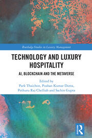 Technology and Luxury Hospitality
        AI, Blockchain and the Metaverse