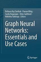 Graph Neural Networks: Essentials and Use Cases