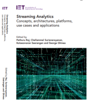 Streaming Analytics: Concepts, architectures, platforms, use cases and applications