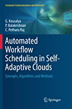 Automated Workflow Scheduling in Self-Adaptive Clouds