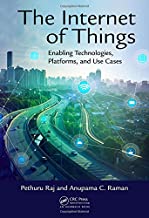 The Internet of Things: Enabling Technologies, Platforms, and Use Cases
